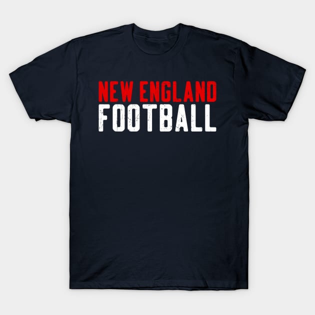 New England Football T-Shirt by KDNJ